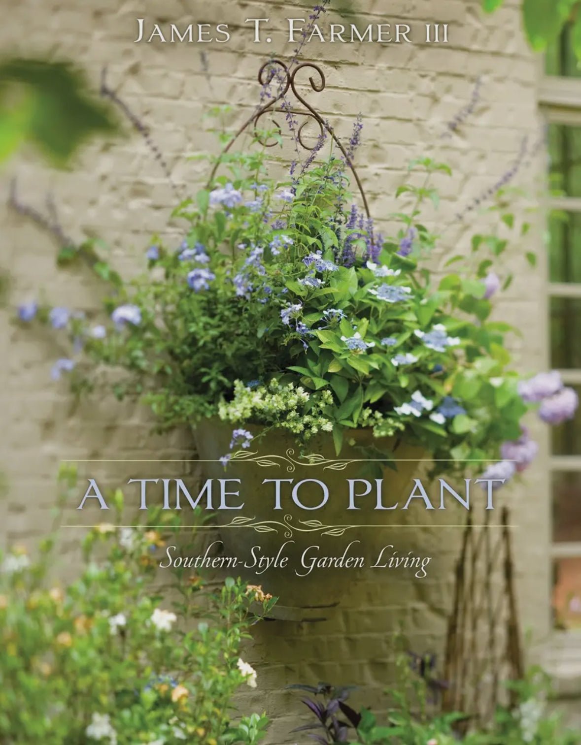A Time to Plant: Southern - Style Garden Living - Chatsworth Boutique
