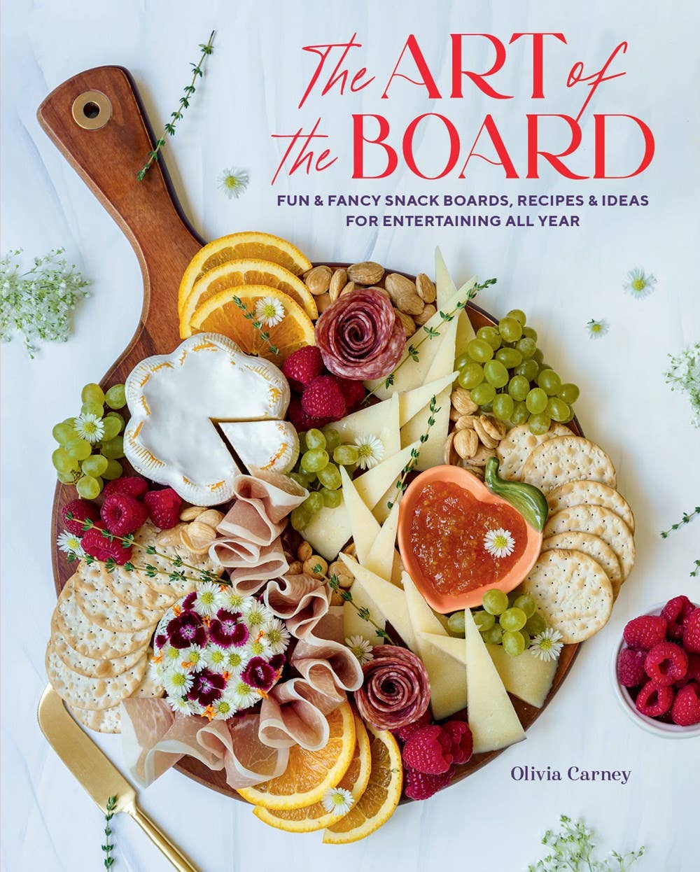 Art of the Board: Fun & Fancy Snack Boards, Recipes & Ideas - Chatsworth Boutique