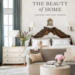 Beauty of Home: Redefining Traditional Interiors - Chatsworth Boutique