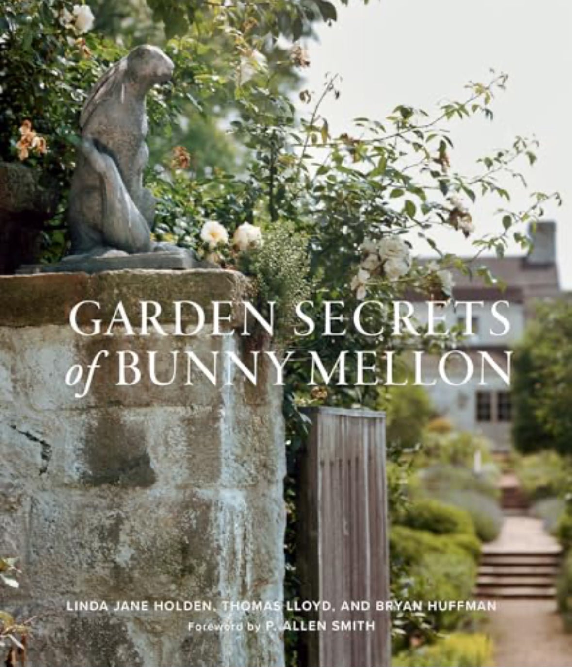 Garden Secrets of Bunny Mellon - Chatsworth Boutique